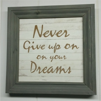 Never Give Up On Your Dreams Wall Hanging