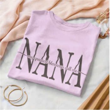 MY Greatest Blessings Call Me Nana T-Shirt