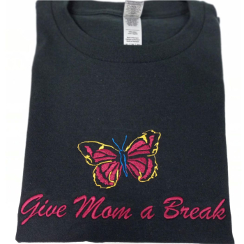 Give Mom A Break Embroidered Butterfly Black T-shirt
